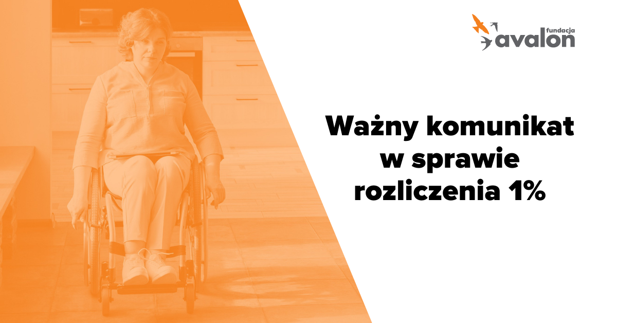 Na grafice kobieta na wózku i napis Ważny komunikat w sprawie rozliczenia 1%