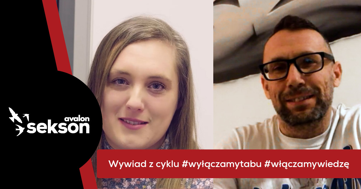 Na grafice screen z rozmowy z Tomaszem Bidusiem - widać jego i prowadzącą wywiad. Napis Wywiad z cyklu #wyłączamytabu #włączamywiedzę.