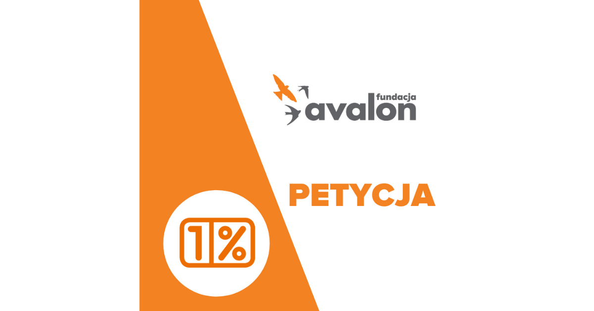 Na grafice logotyp fundacji avalon, jeden procent, napis: petycja