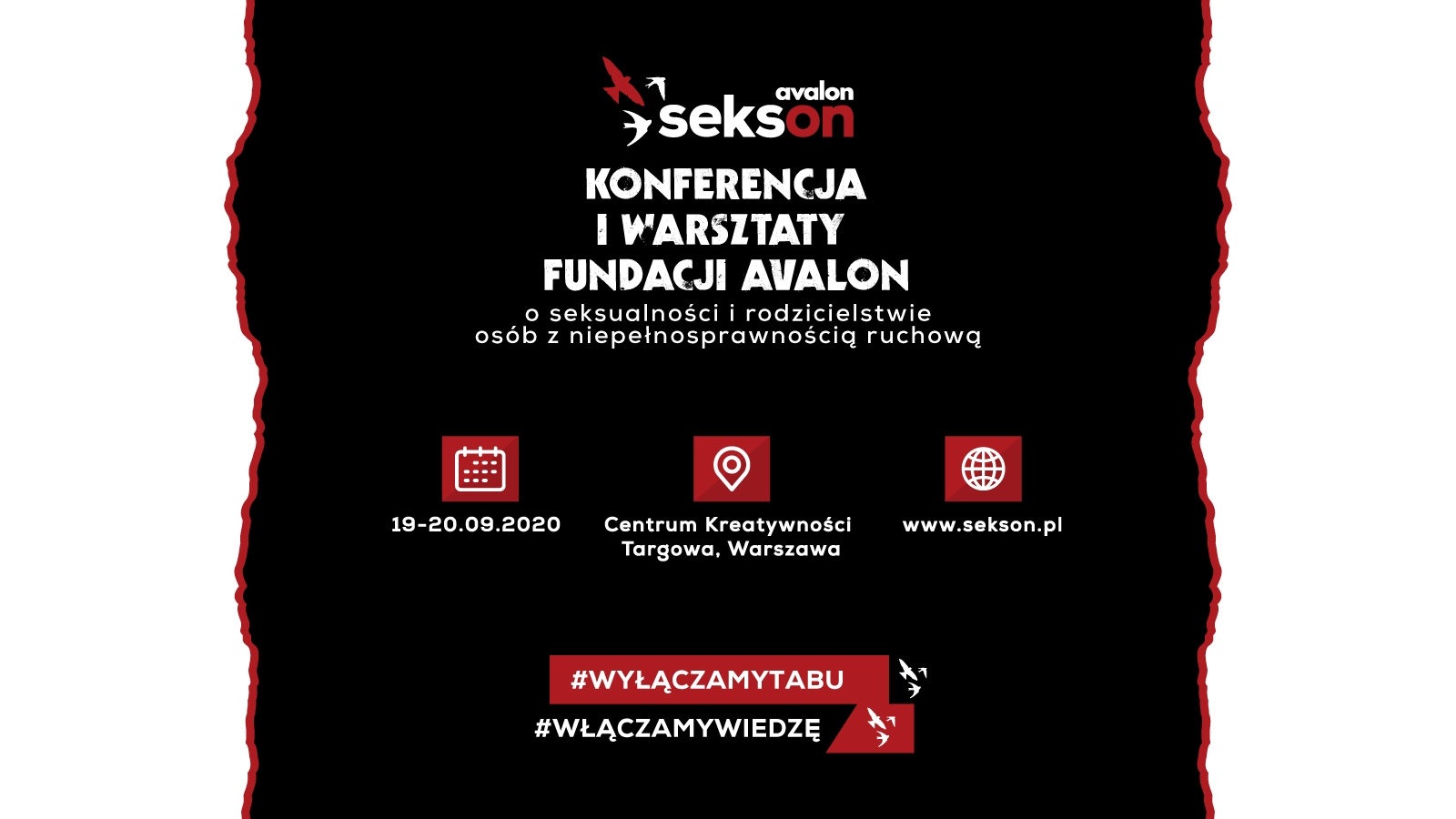 Na grafice logotyp projektu Sekson i napis Konferencja i warsztaty Fundacji Avalon o seksualności i rodzicielstwie osób z niepełnosprawnością ruchową. 19 - 20.09 2020, Centrum Kreatywności Targowa, Warszawa, www.sekson.pl, #wyłączamytabu, #włączamywiedzę