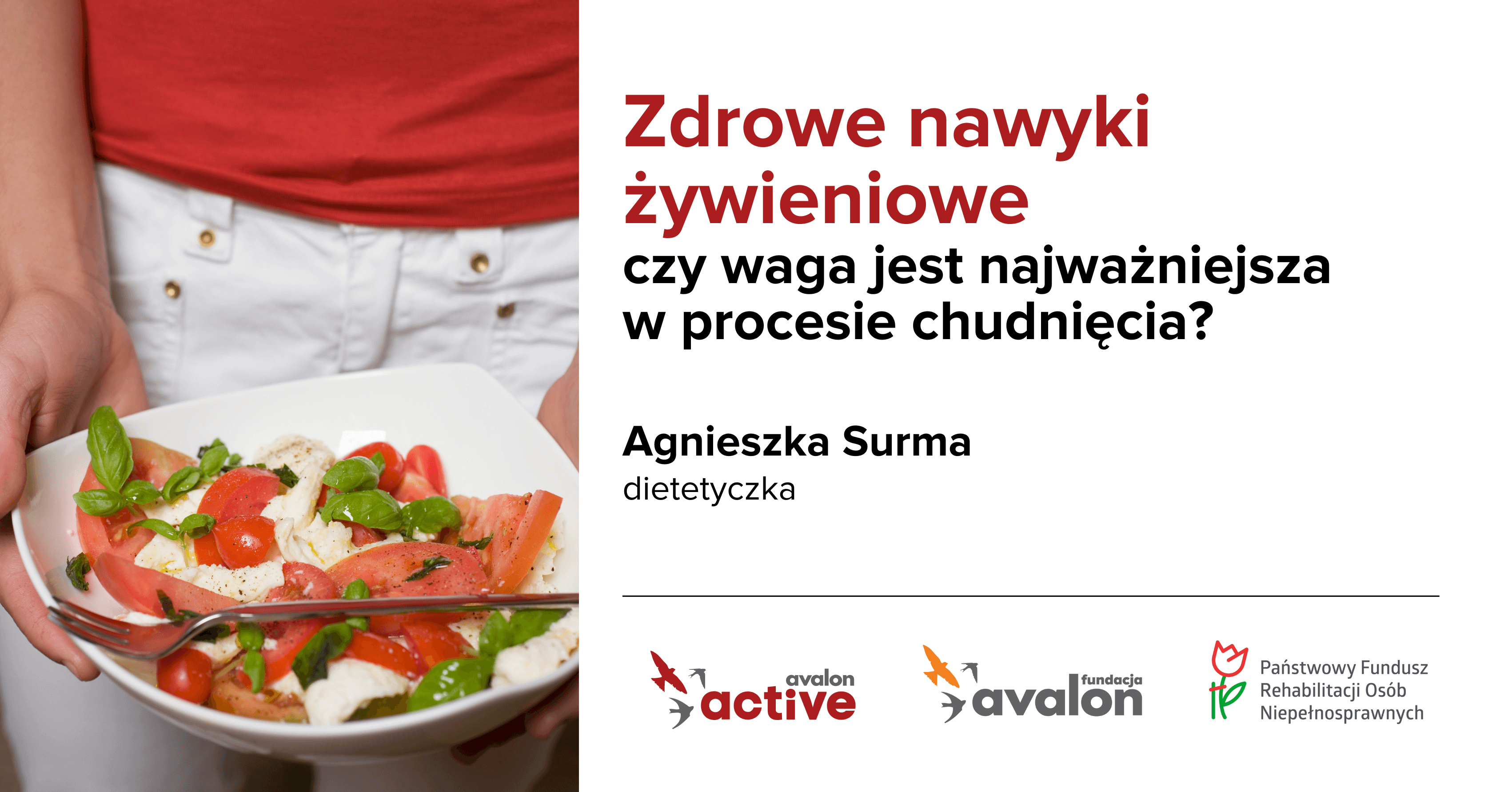 Talerz z pomidorami, mozzarellą i bazylią. Napis: Zdrowe nawyki żywieniowe czy waga jest najważniejsza w procesie chudnięcia?